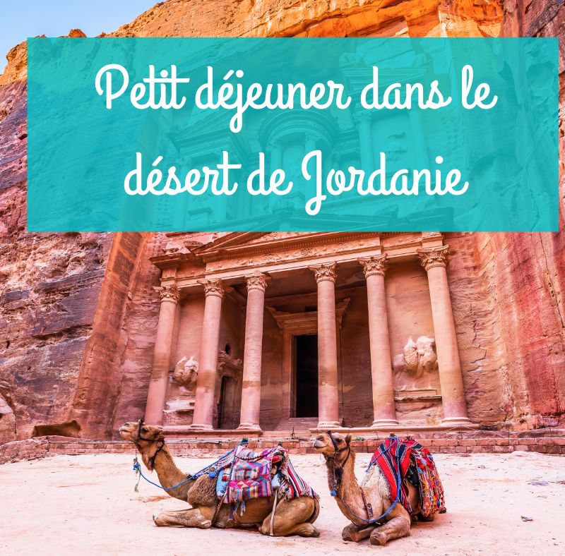 26 avril : Petit dej dans le désert de Jordanie