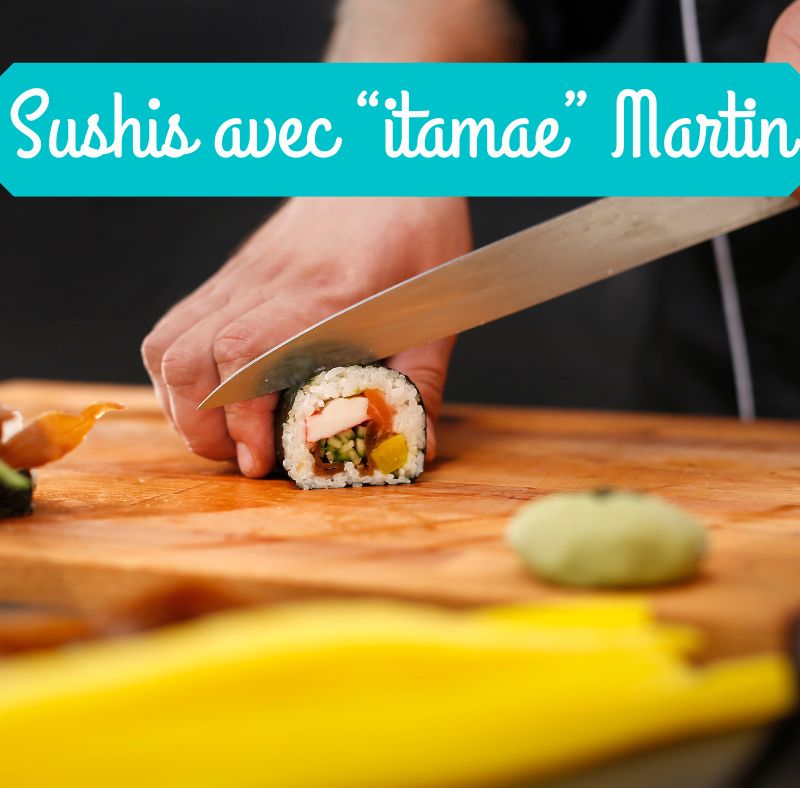 3 oct : Sushis avec "itamae" Martin
