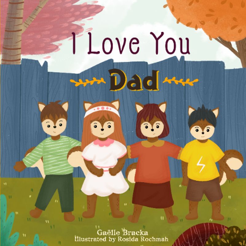 Gaelle Bracka's I love you Dad