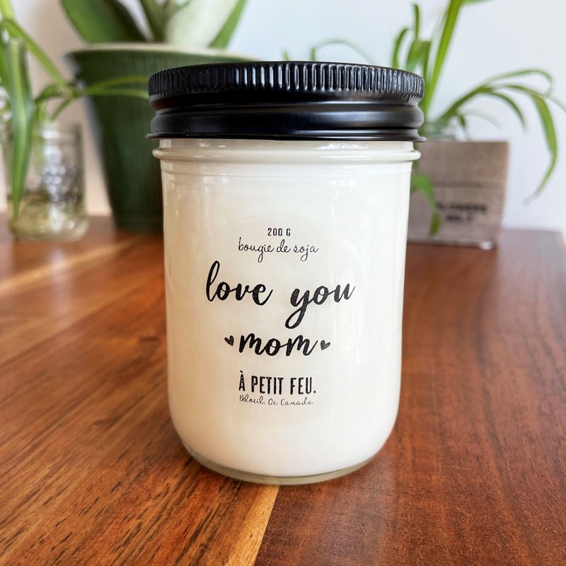 LOVE YOU MOM.