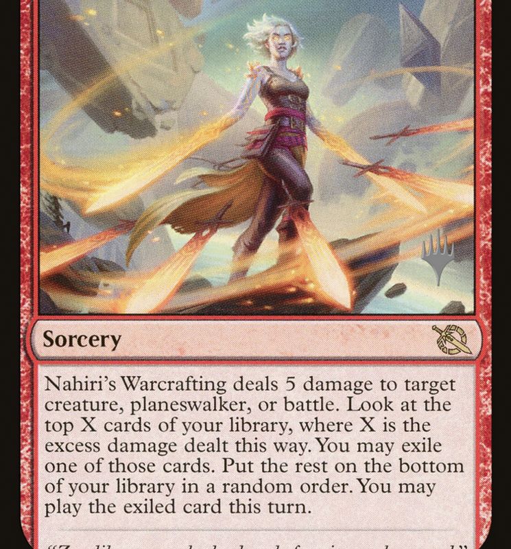 Nahiri's Warcrafting (Promo Pack) [March of the Machine Promos]
