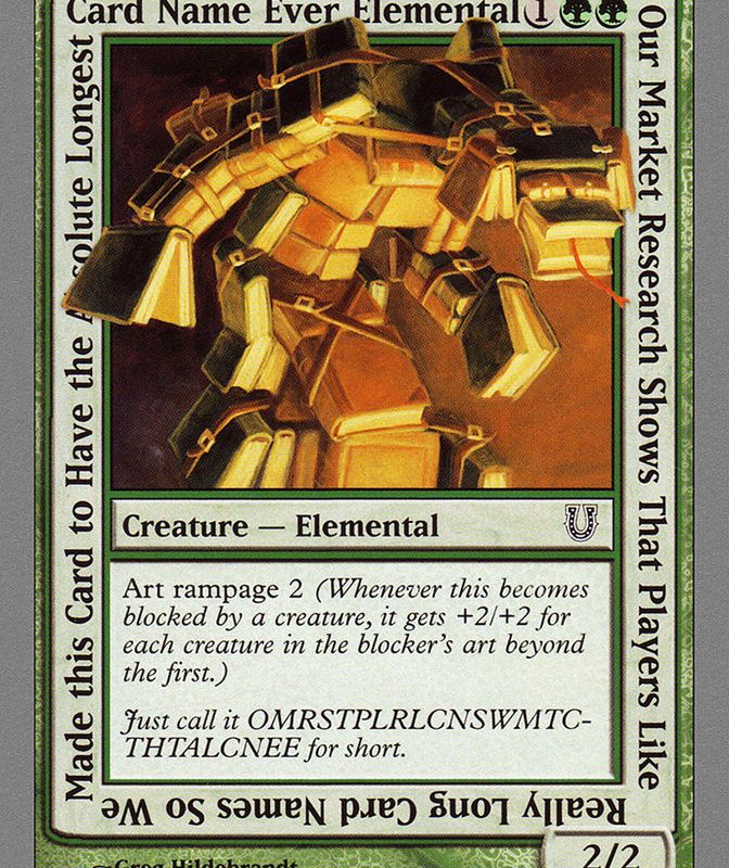 Our Market Research Shows That Players Like Really Long Card Names So We Made this Card to Have the Absolute Longest Card Name Ever Elemental [Unhinged]