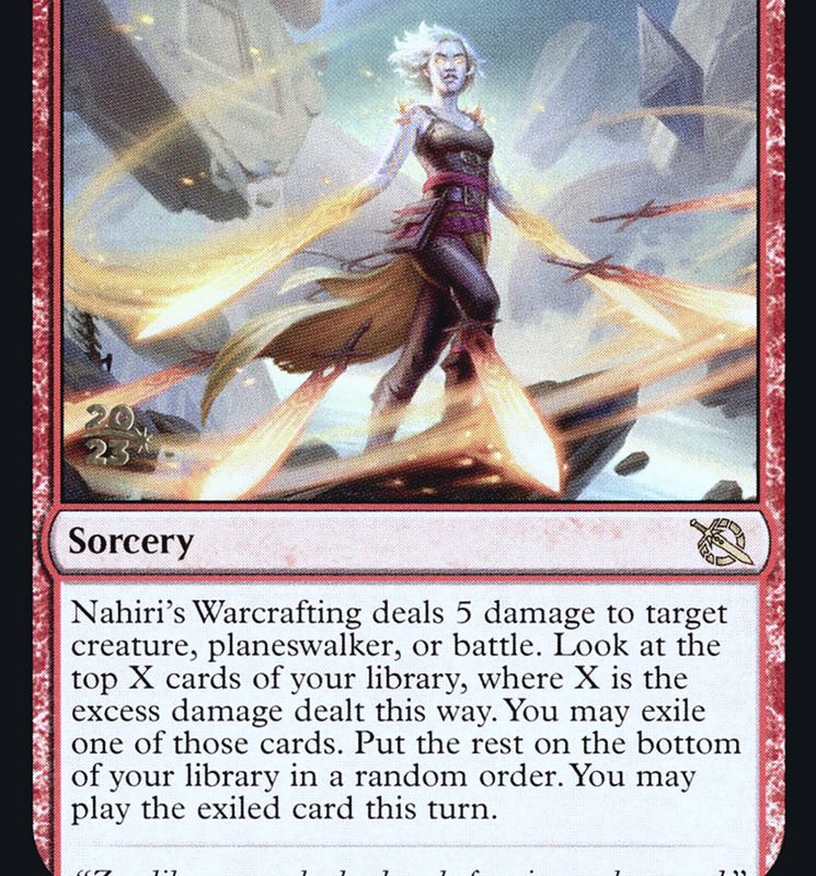 Nahiri's Warcrafting [March of the Machine Prerelease Promos]