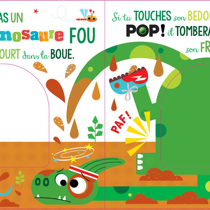 Ne touche pas un dinosaure qui fait POP!