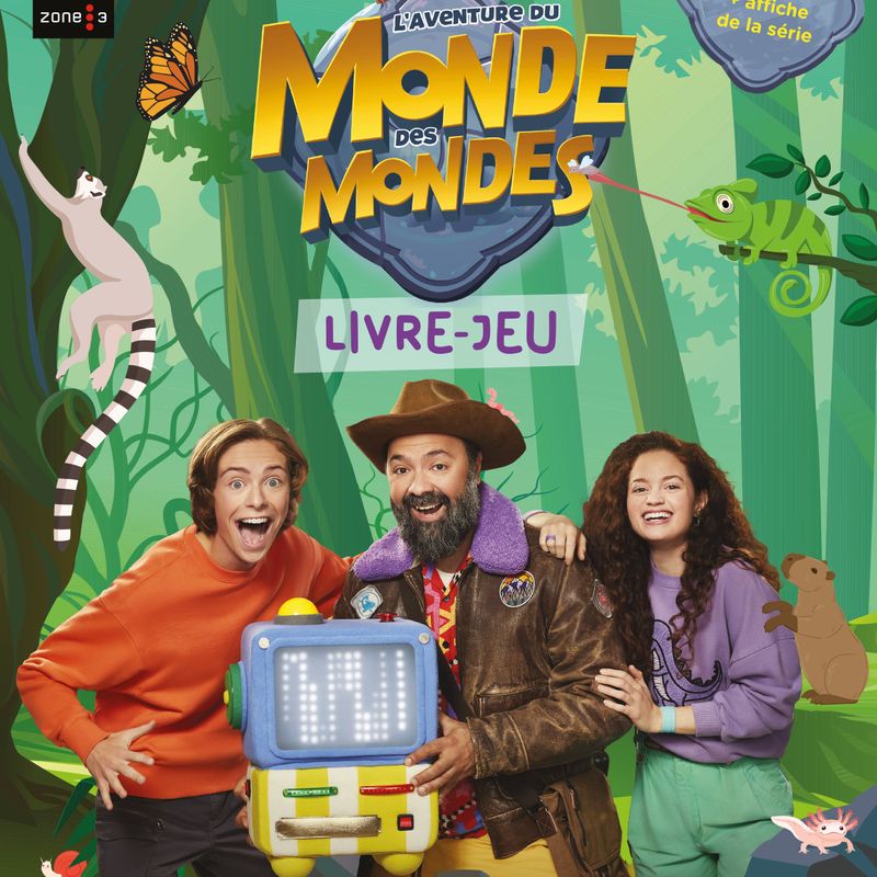 L'aventure du Monde des mondes