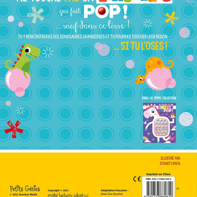 Ne touche pas un dinosaure qui fait POP!