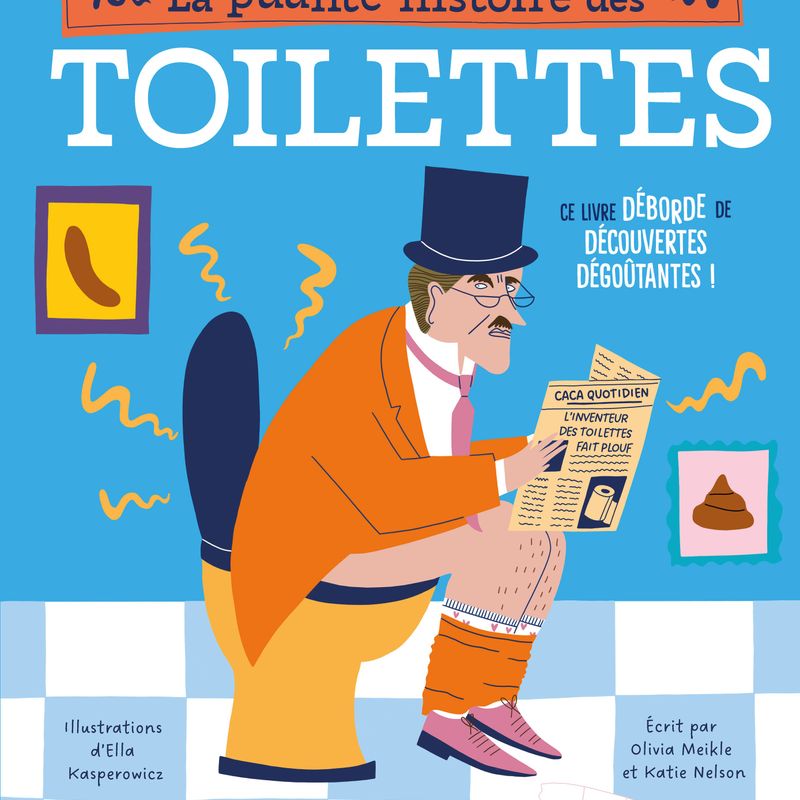 La puante histoire des toilettes