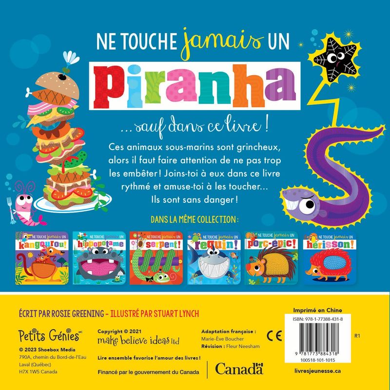 Ne touche jamais un piranha!
