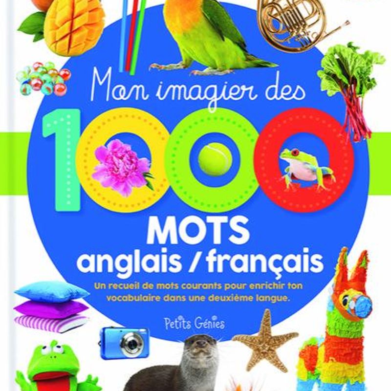 Mon imagier des 1000 mots anglais/français