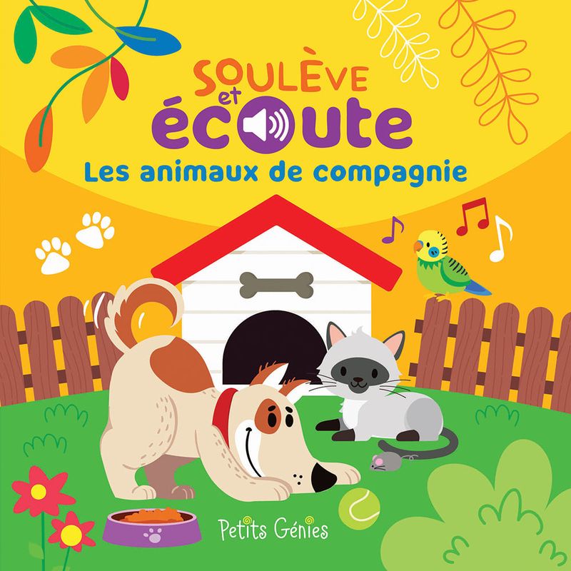 Soulève et écoute : Les animaux de compagnie