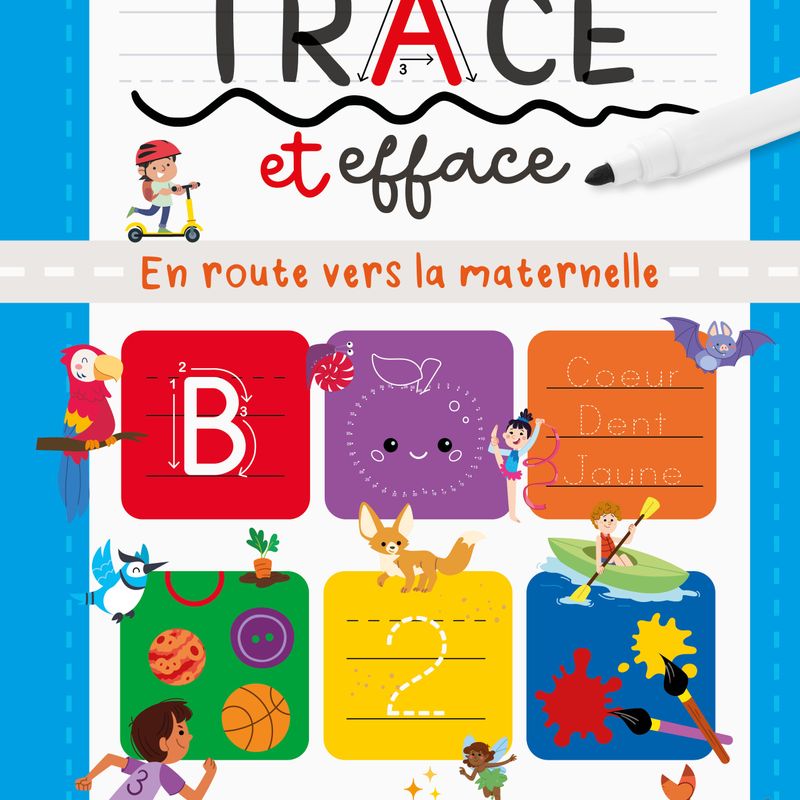 Trace et efface : En route vers la maternelle