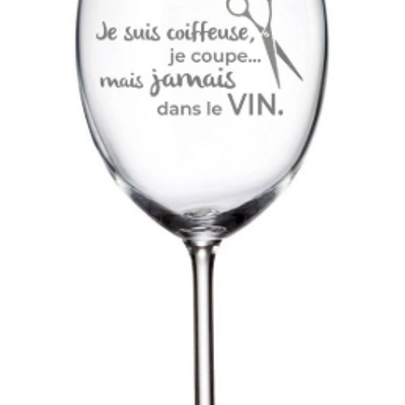 Verre À Vin ''Je Suis Coiffeuse''