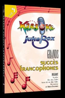 Volume 3 - Succès francophones • Met aussi en vedette Les Classels