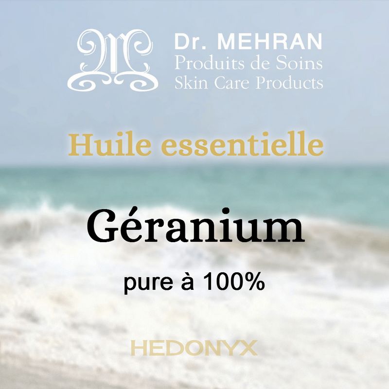 Huile essentielle de géranium • Dr. Mehran®